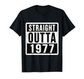 Straight Outta 1977 Birthday Mens Womens T-Shirt - Graphic Print Men Women - T-Shirt, Sweatshirt, Hoodie