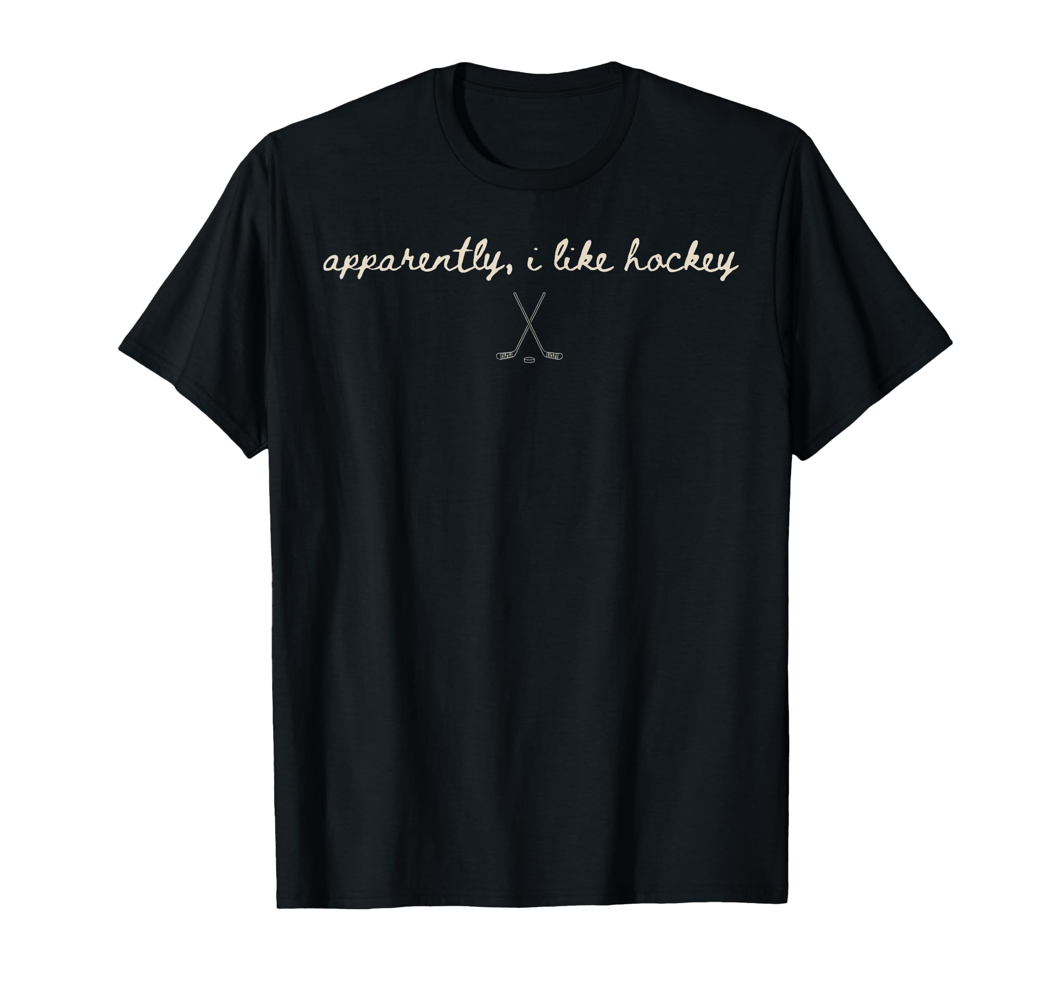 Apparently I Like Hockey Sports Mom Game T-Shirt - Trendy Graphic Unisex - T-Shirt, Sweatshirt, Hoodie