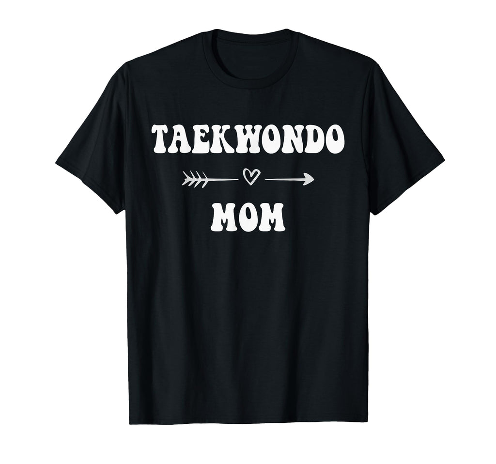Taekwondo Mom Martial Art Stylish T-Shirt - Novelty Apparel for Adults - T-Shirt, Sweatshirt, Hoodie