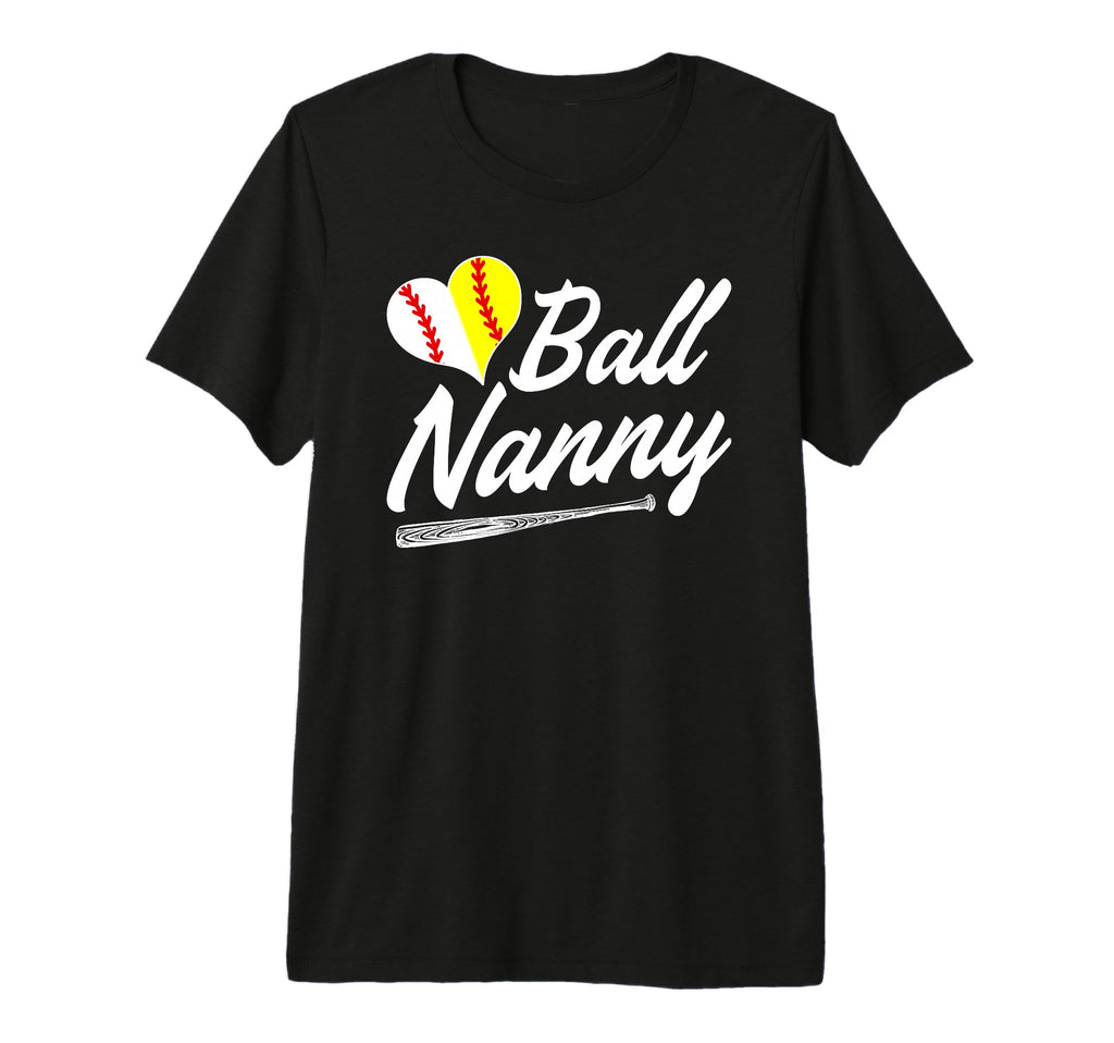 Ball Nanny Softball Baseball Nanny T-Shirt - Custom Art Print Men Women - T-Shirt, Sweatshirt, Hoodie
