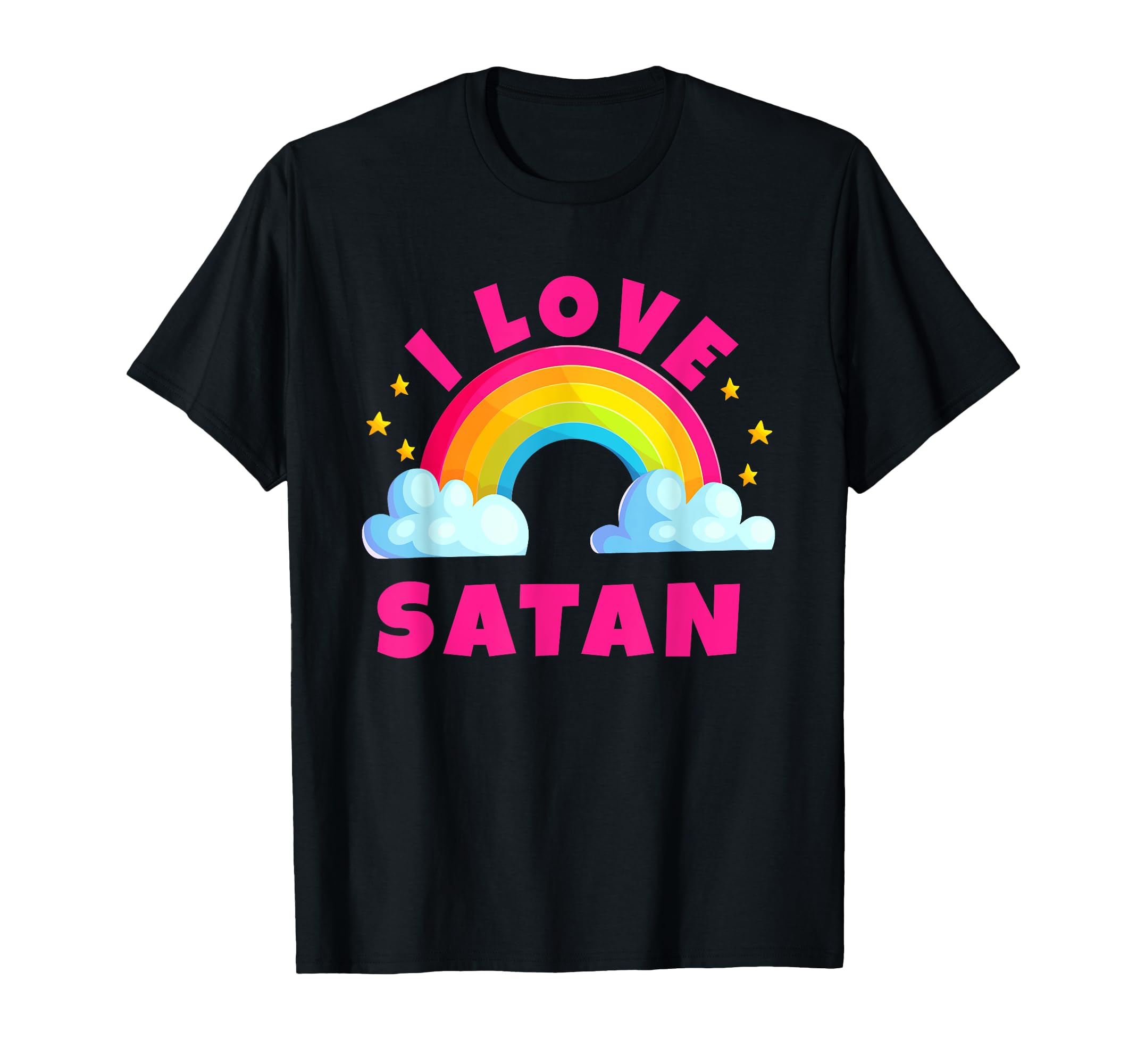 I Love Satan Shirts Sarcastic Rainbow T-Shirt - Unique Graphic for Adults - T-Shirt, Sweatshirt, Hoodie