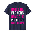 Baseball Players Have Prettiest T-Shirt - Trendy Graphic Men Women - T-Shirt, Sweatshirt, Hoodie