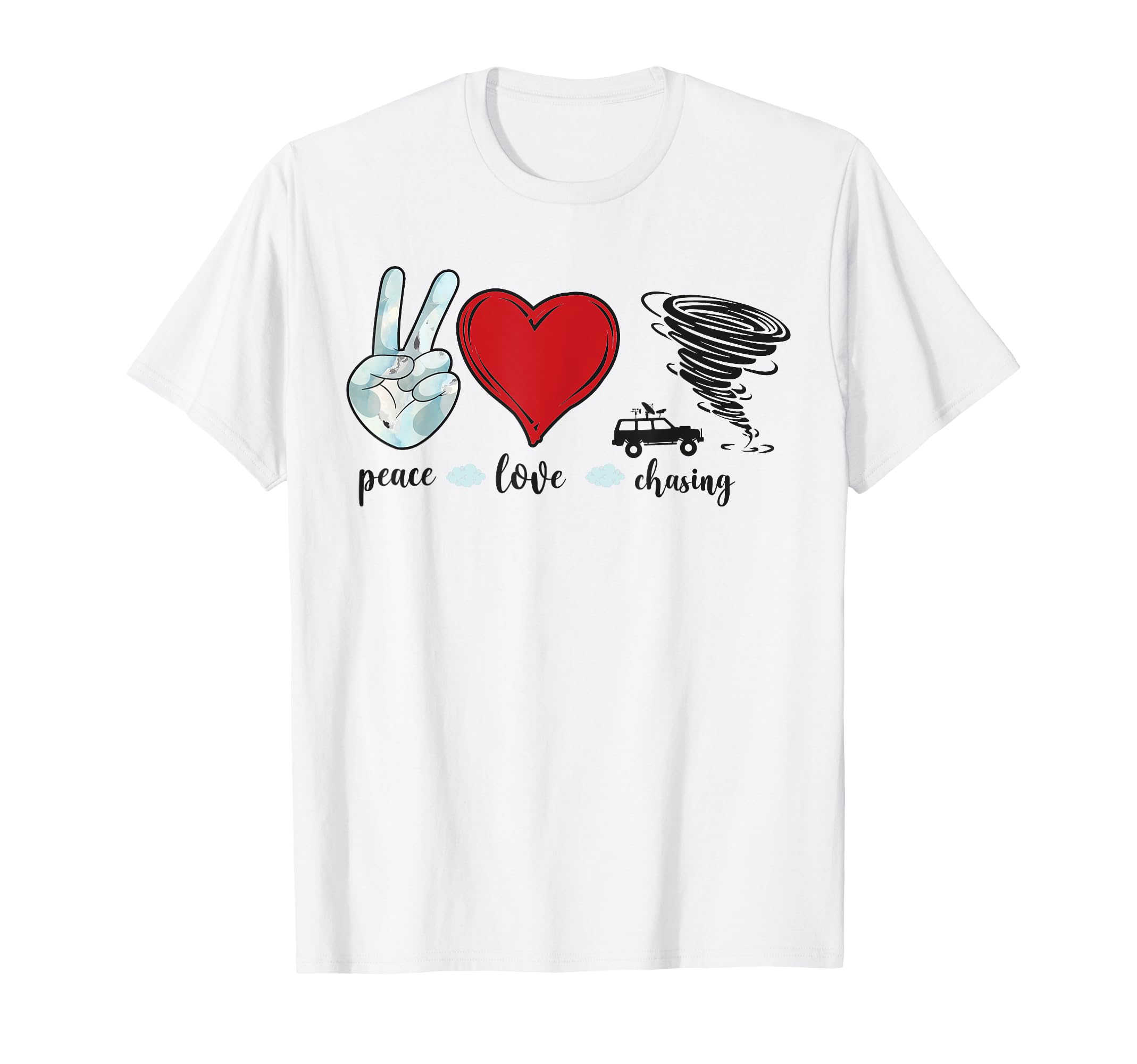 Storm Chaser Hurricane Meteorology T-Shirt - Novelty Apparel Unisex - T-Shirt, Sweatshirt, Hoodie