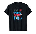 Loud Proud Baseball Dad T-Shirt - Trendy Graphic Men Women - T-Shirt, Sweatshirt, Hoodie