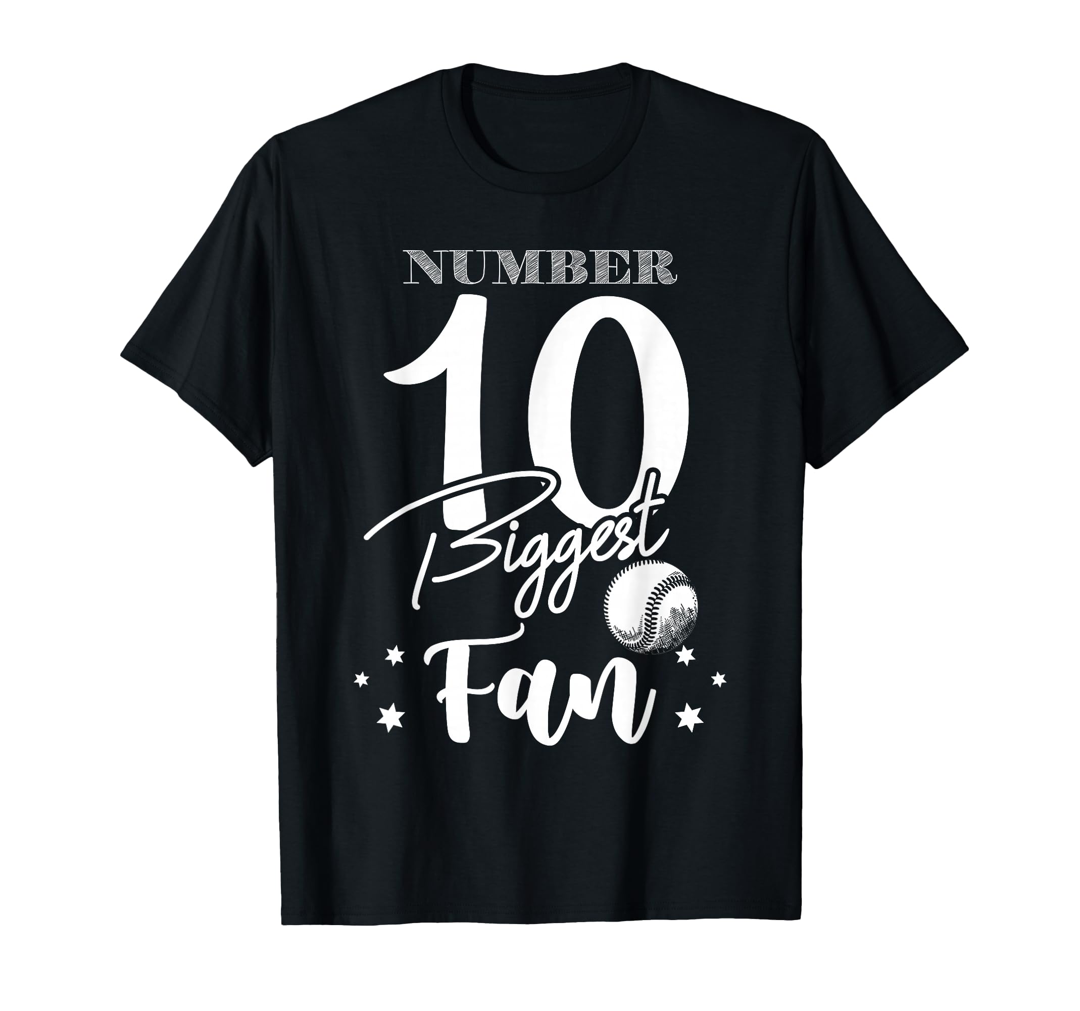 Number 10 Biggest Fan Baseball Softball T-Shirt - Unique Graphic Men Women - T-Shirt, Sweatshirt, Hoodie