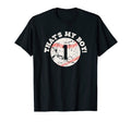 Thats My 1 Baseball Player Mom Or Dad T-Shirt - Minimalist Print Men Women - T-Shirt, Sweatshirt, Hoodie