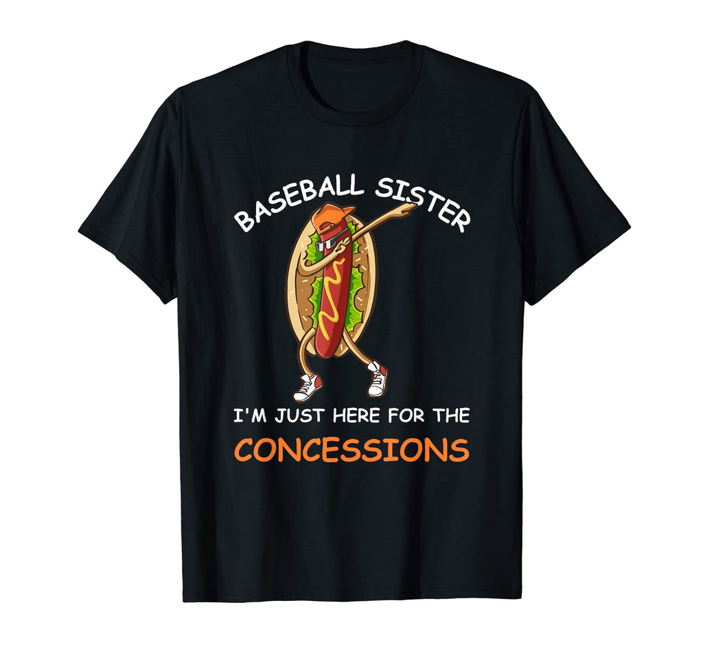 Baseball Sister Im Just Here T-Shirt - Unique Graphic for Adults - T-Shirt, Sweatshirt, Hoodie