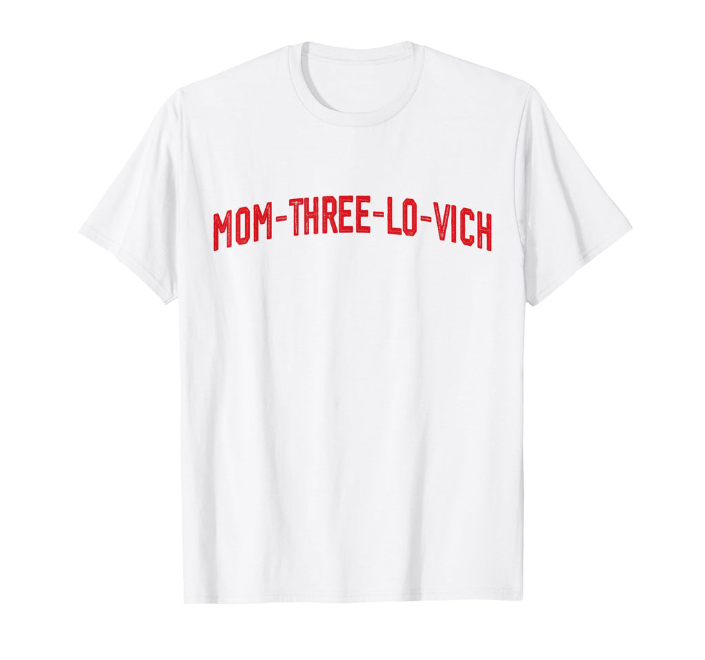 Mom Three Lo Vich Game Day T-Shirt - Streetwear Style for Adults - T-Shirt, Sweatshirt, Hoodie