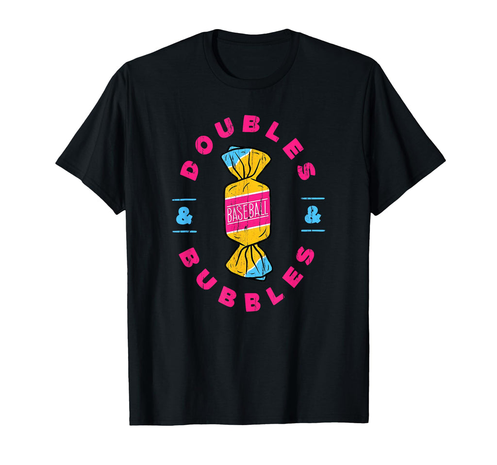 Doubles And Bubbles Baseball Baseball Mom T-Shirt - Graphic Print Men Women - T-Shirt, Sweatshirt, Hoodie