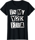 In My Y2K Era Pop Culture designs - Adult & Kids T-Shirts, Sweatshirts & Hoodies apparel design preview 1