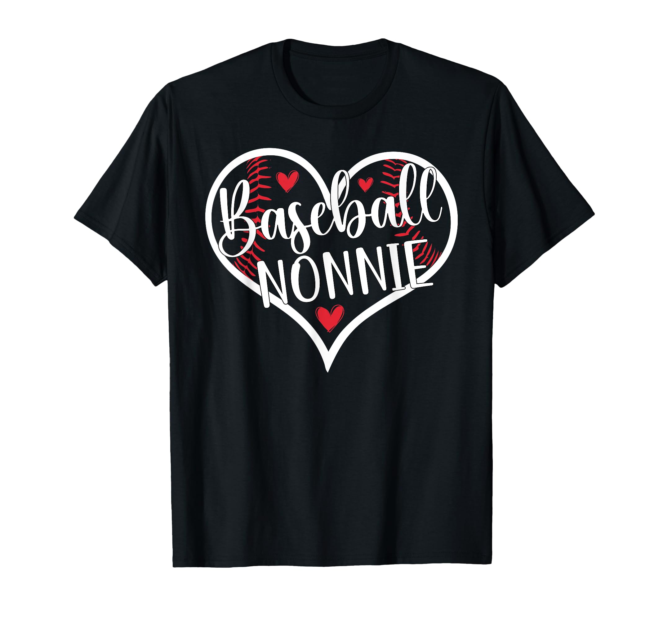 Baseball Nonnie Heart Nonnie Baseball T-Shirt - Fun Novelty Design Unisex - T-Shirt, Sweatshirt, Hoodie