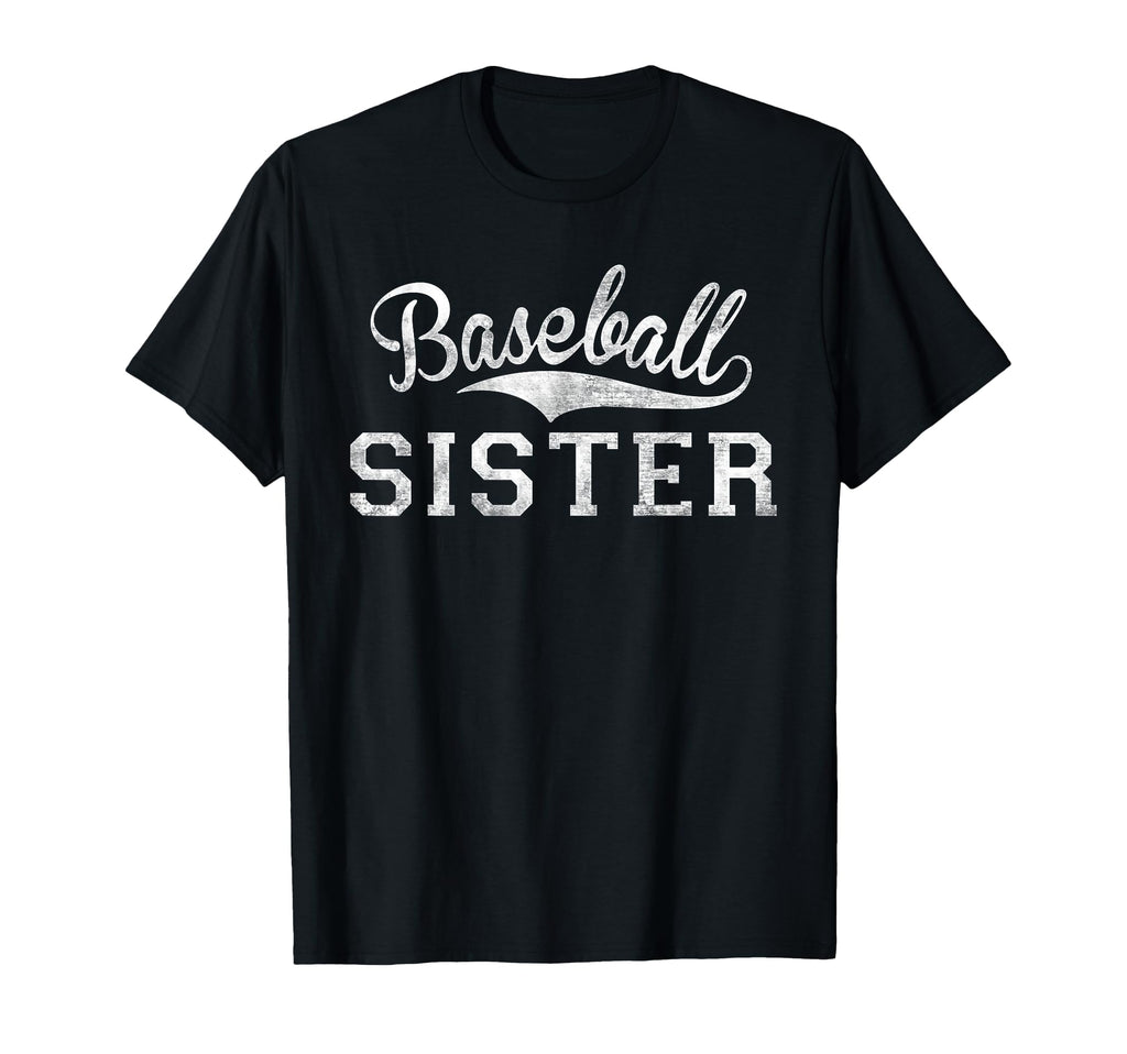 Baseball Sister Biggest Fan Sport Lovers T-Shirt - Graphic Print Men Women - T-Shirt, Sweatshirt, Hoodie