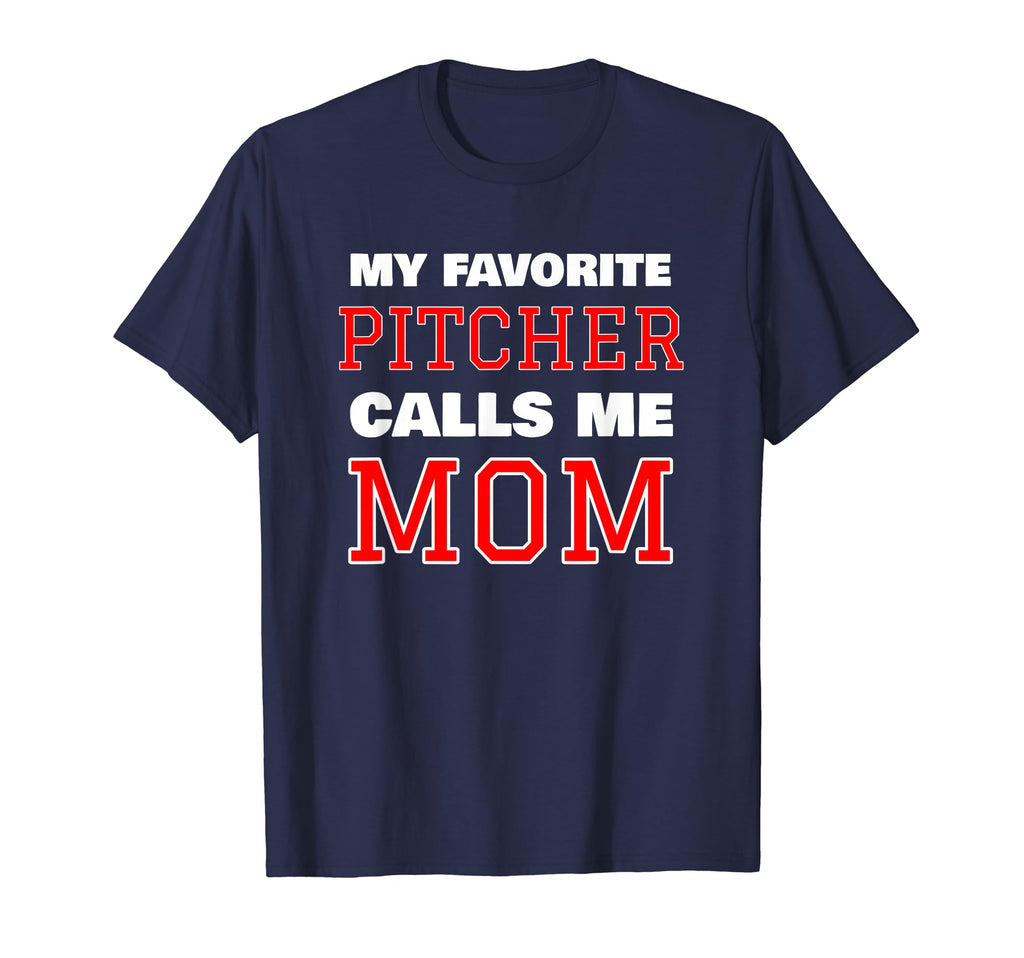 My Favorite Pitcher Calls Me Mom T-Shirt - Aesthetic Graphic for Adults - T-Shirt, Sweatshirt, Hoodie