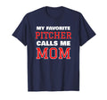 My Favorite Pitcher Calls Me Mom T-Shirt - Aesthetic Graphic for Adults - T-Shirt, Sweatshirt, Hoodie