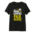 Paul Dejong This Mom Loves Tri Blend T-Shirt - Unique Graphic Unisex - T-Shirt, Sweatshirt, Hoodie