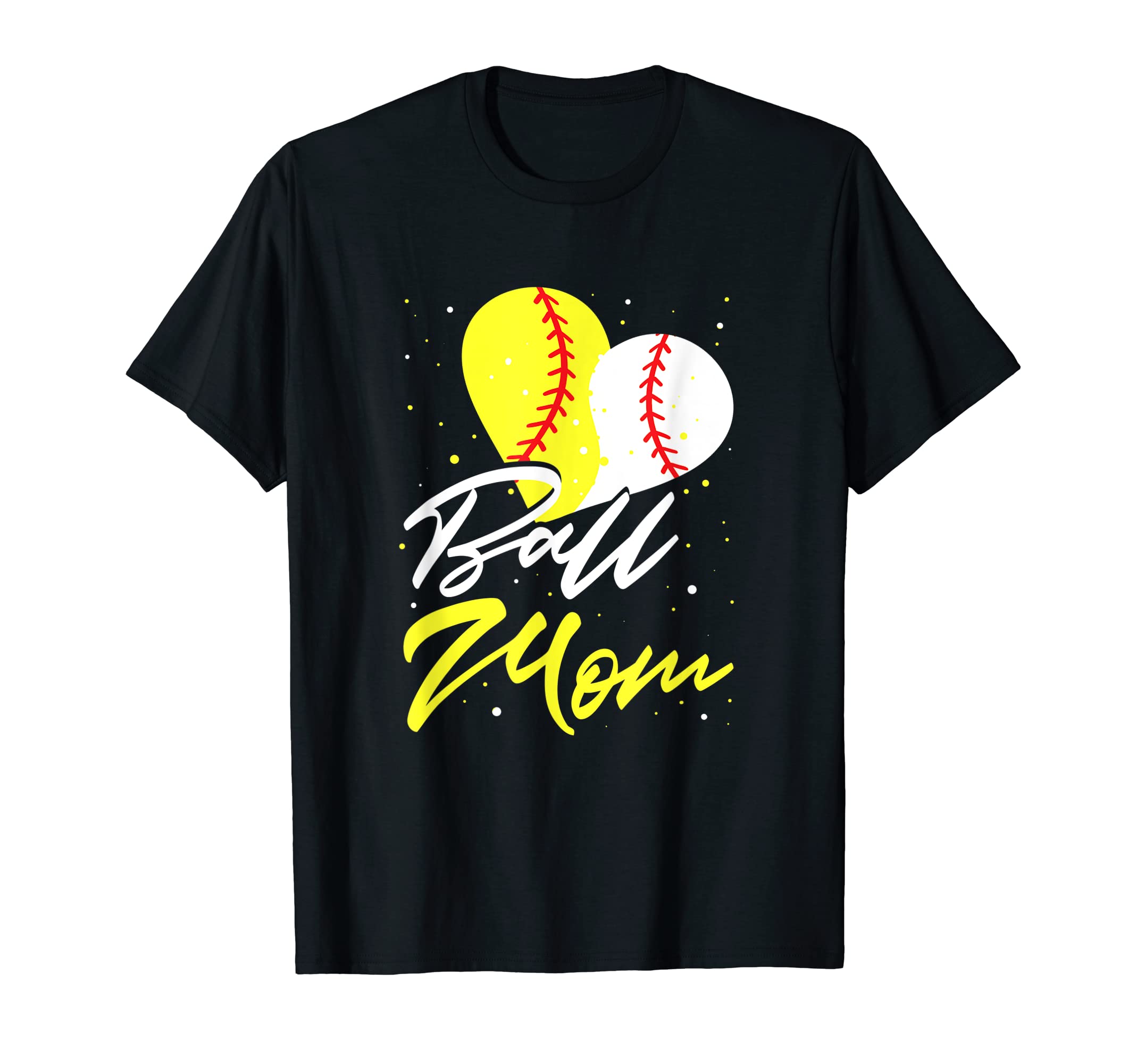 Funny Ball Mom Softball Baseball T-Shirt - Unique Graphic Men Women - T-Shirt, Sweatshirt, Hoodie