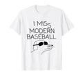 I Miss Modern Baseball Funny Baseball T-Shirt - Minimalist Print Unisex - T-Shirt, Sweatshirt, Hoodie