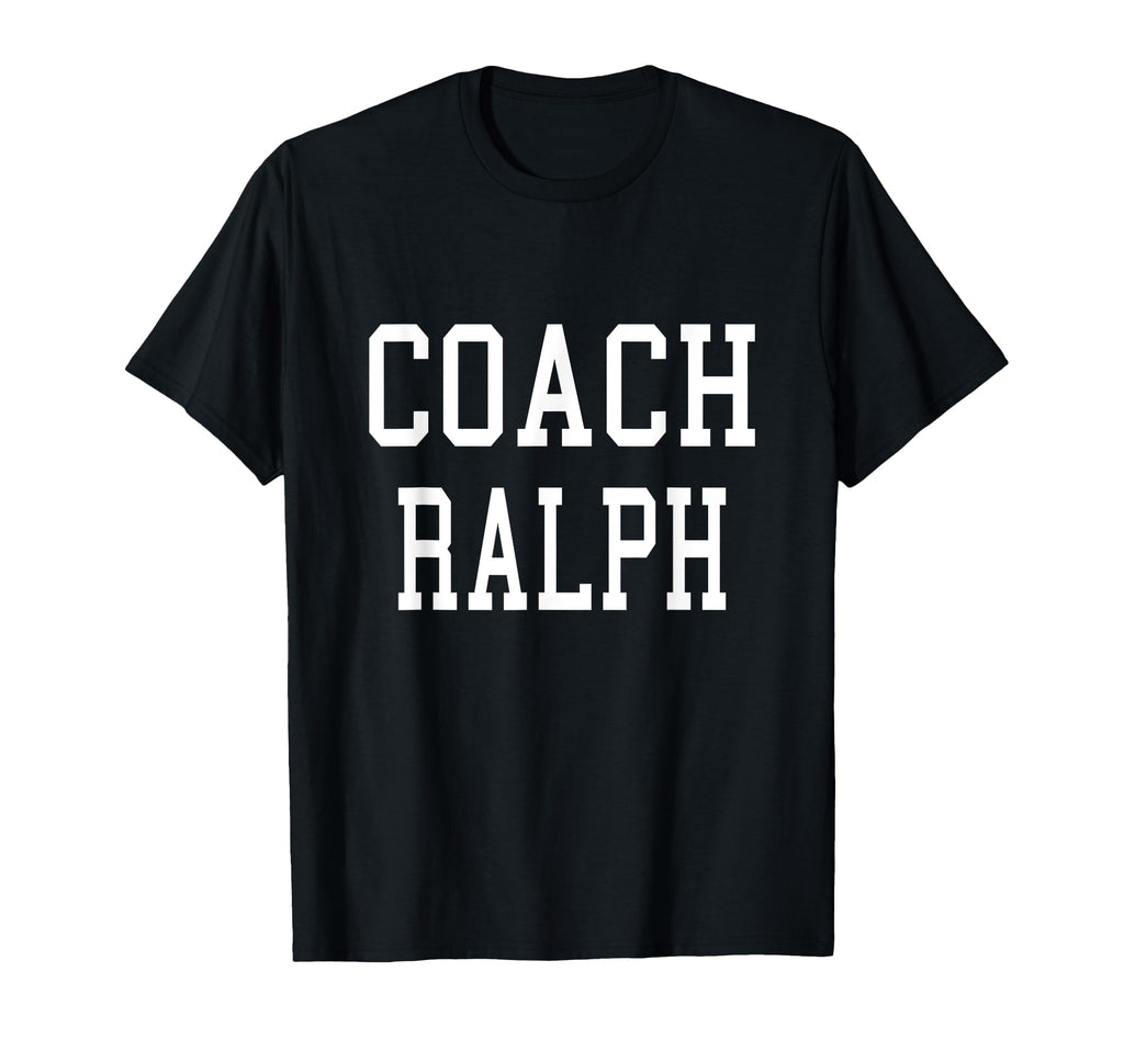 Coach Ralph Custom Football Soccer T-Shirt - Casual Everyday Wear Unisex - T-Shirt, Sweatshirt, Hoodie