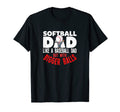 Softball Dad Like Baseball Dad Bigger T-Shirt - Unique Graphic Unisex - T-Shirt, Sweatshirt, Hoodie