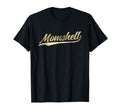 Momshell Mom Bombshell Mothers Day T-Shirt - Streetwear Style for Adults - T-Shirt, Sweatshirt, Hoodie