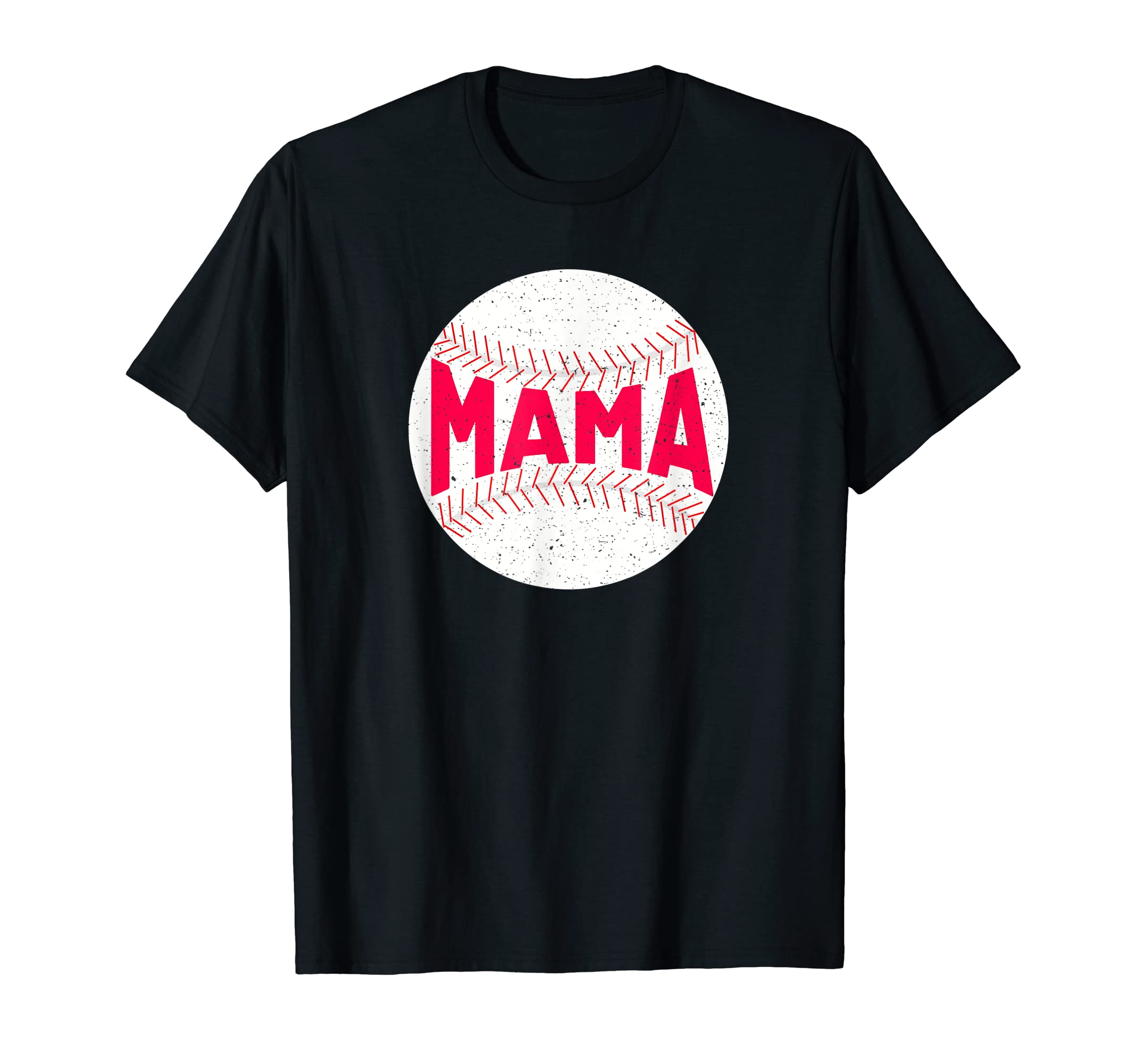 Baseball Mama Womens Softball Ball T-Shirt - Casual Everyday Wear Unisex - T-Shirt, Sweatshirt, Hoodie