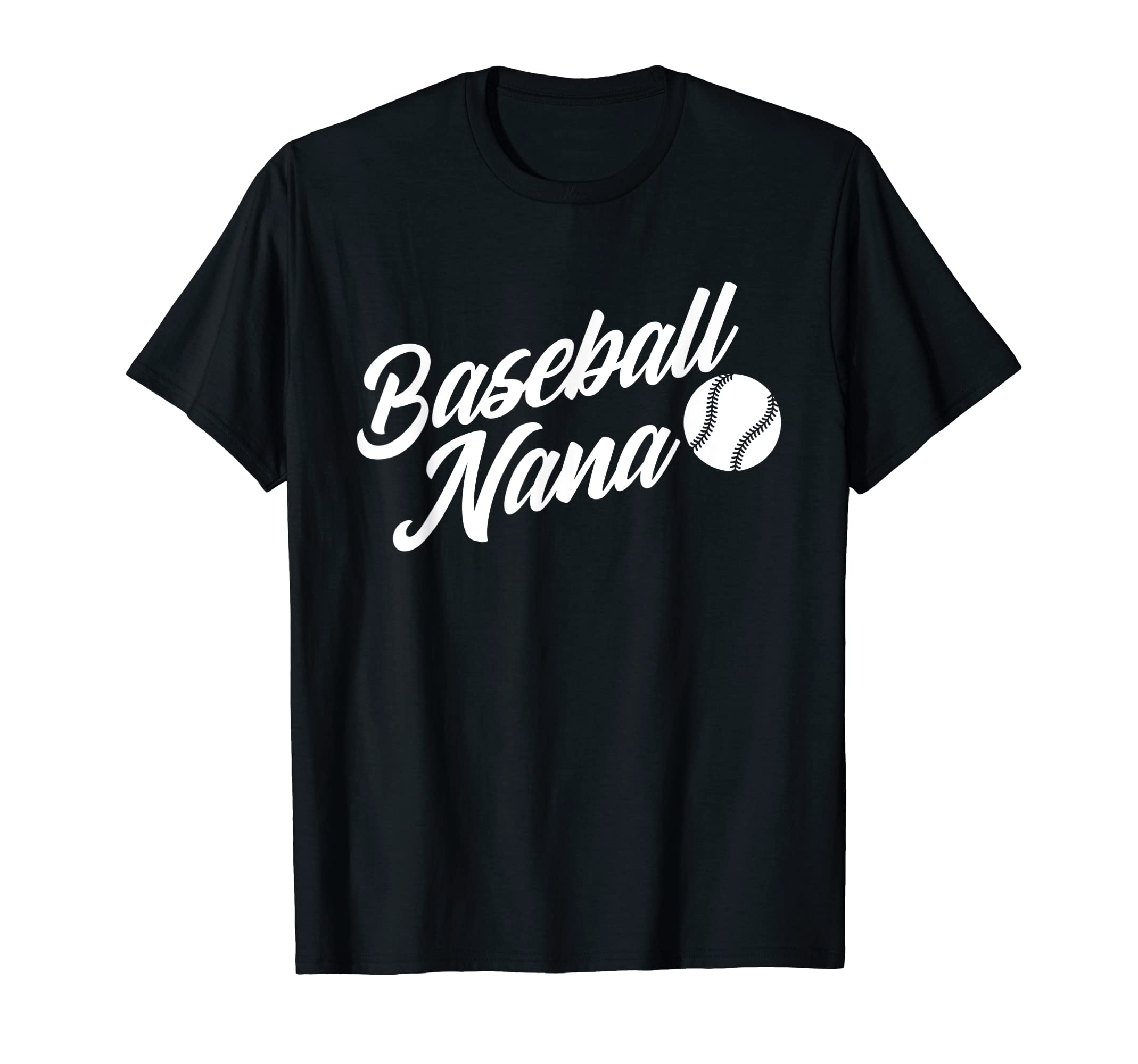Mens Mothers Day Baseball Nana T-Shirt - Graphic Print Unisex - T-Shirt, Sweatshirt, Hoodie