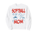 Softball Mom Mama Team Game Day Sweatshirt - Unique Graphic Unisex - T-Shirt, Sweatshirt, Hoodie