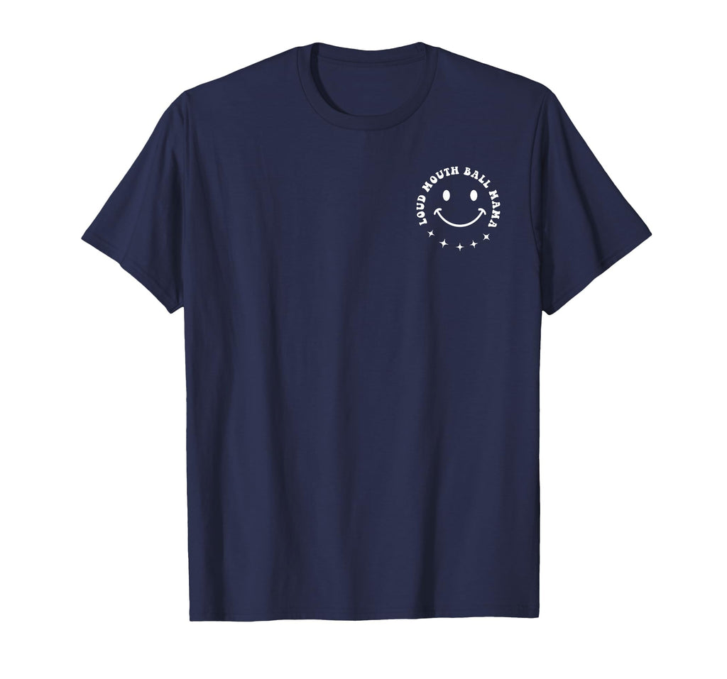 Somebodys Loud Mouth Ball Mama T-Shirt - Casual Everyday Wear Men Women - T-Shirt, Sweatshirt, Hoodie
