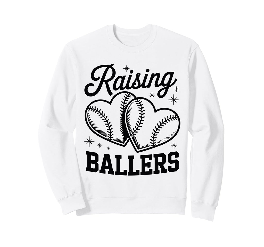 Raising Ballers Funny Mom Baseball Sweatshirt - Novelty Apparel Unisex - T-Shirt, Sweatshirt, Hoodie
