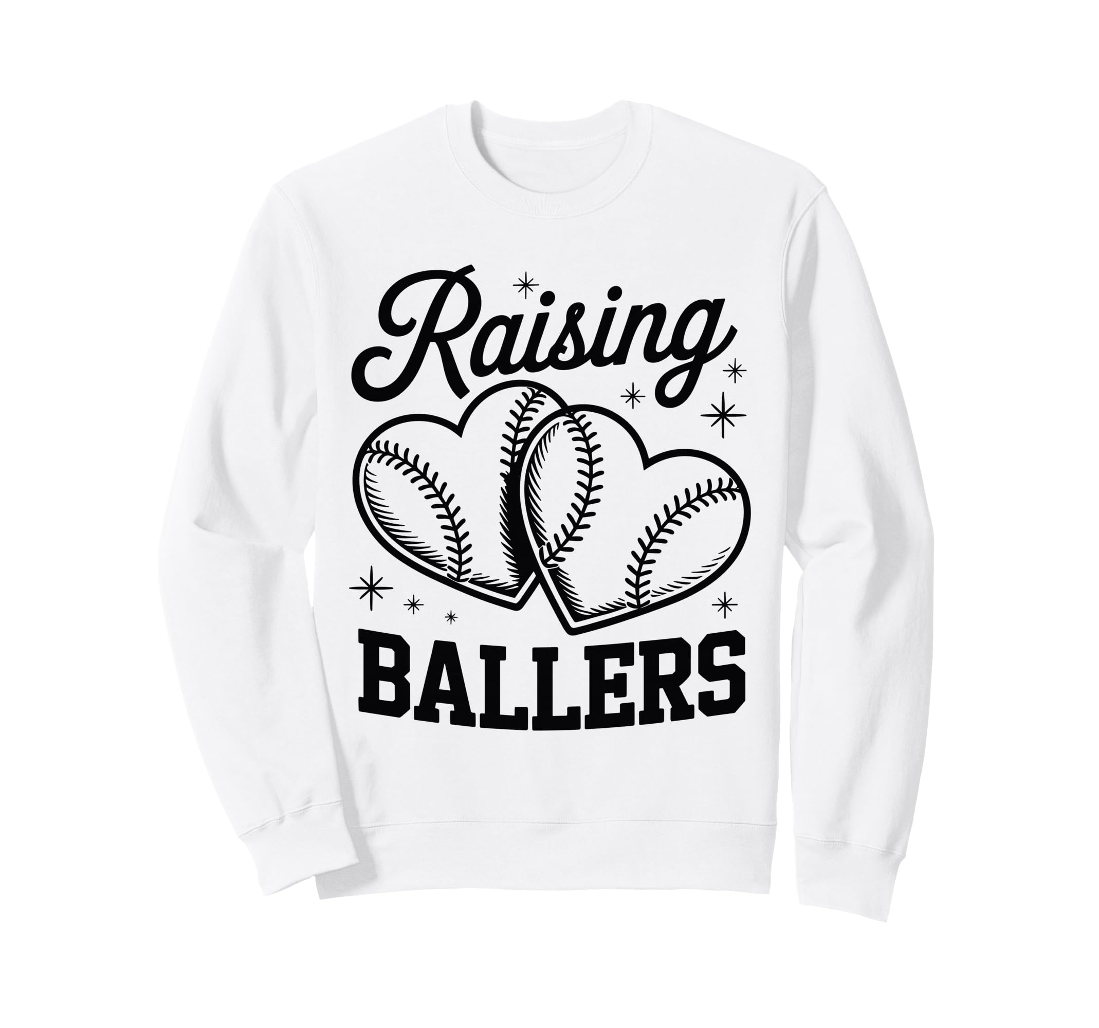 Raising Ballers Funny Mom Baseball Sweatshirt - Novelty Apparel Unisex - T-Shirt, Sweatshirt, Hoodie