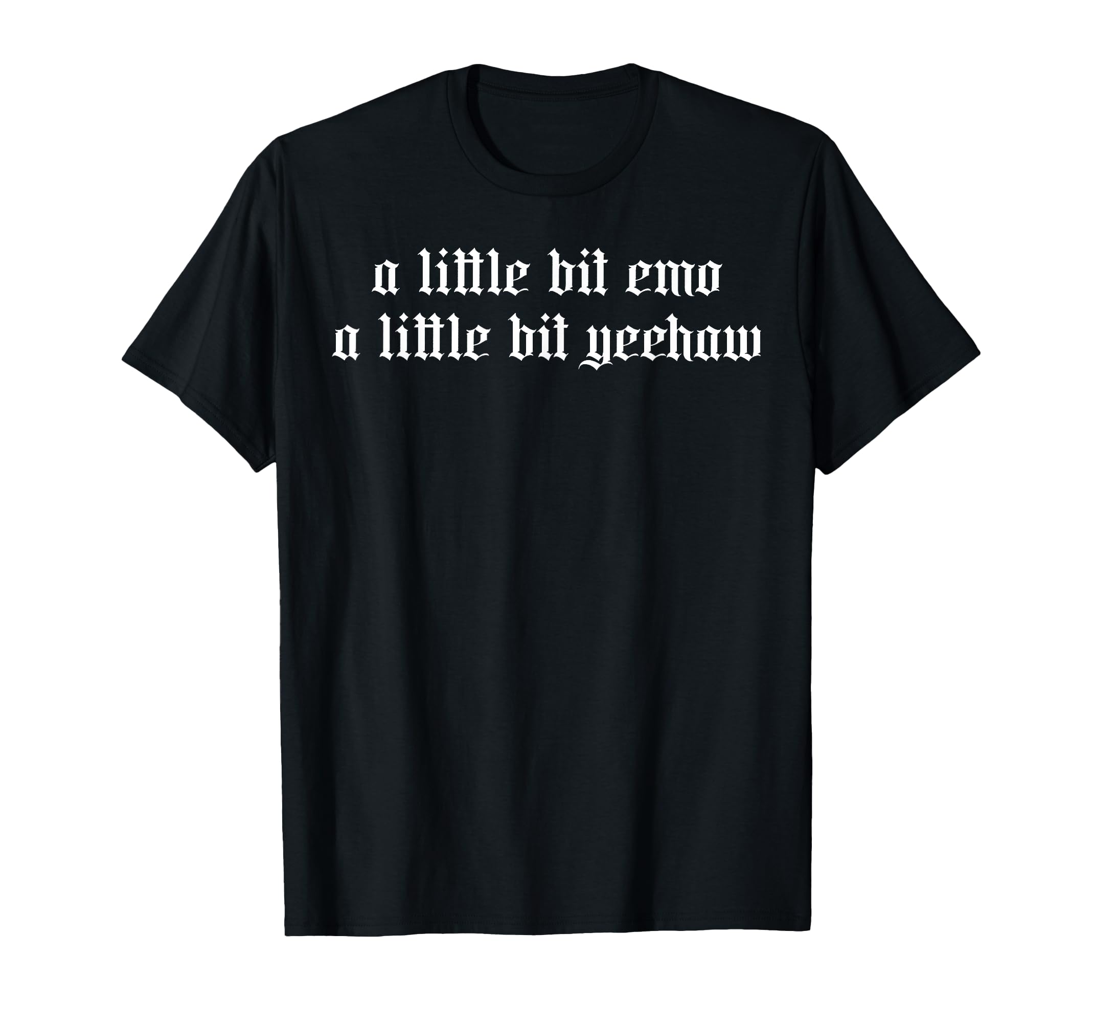 Little Bit Emo Little Bit Yeehaw T-Shirt - Custom Art Print for Adults - T-Shirt, Sweatshirt, Hoodie