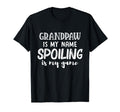 Grandpaw Is My Name Spoiling Is My Game T-Shirt - Streetwear Style Unisex - T-Shirt, Sweatshirt, Hoodie