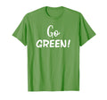 Go Green Team Spirit Game School T-Shirt - Aesthetic Graphic Unisex - T-Shirt, Sweatshirt, Hoodie