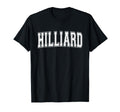 Hilliard Oh Ohio Usa Sports Varsity T-Shirt - Unique Graphic Unisex - T-Shirt, Sweatshirt, Hoodie