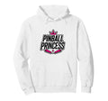Pinball Princess Machines Funny Hoodie - Casual Everyday Wear Unisex - T-Shirt, Sweatshirt, Hoodie
