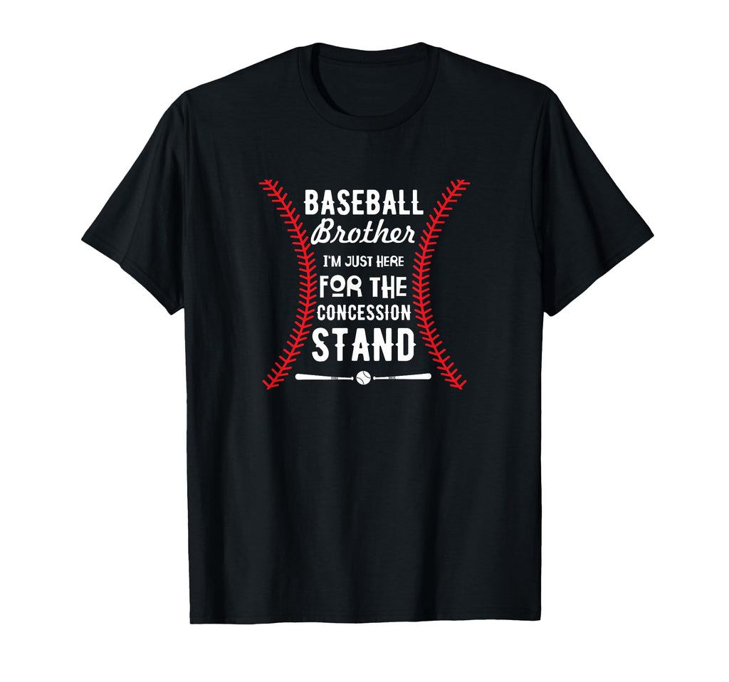 Baseball Brother Im Just Here T-Shirt - Aesthetic Graphic Unisex - T-Shirt, Sweatshirt, Hoodie