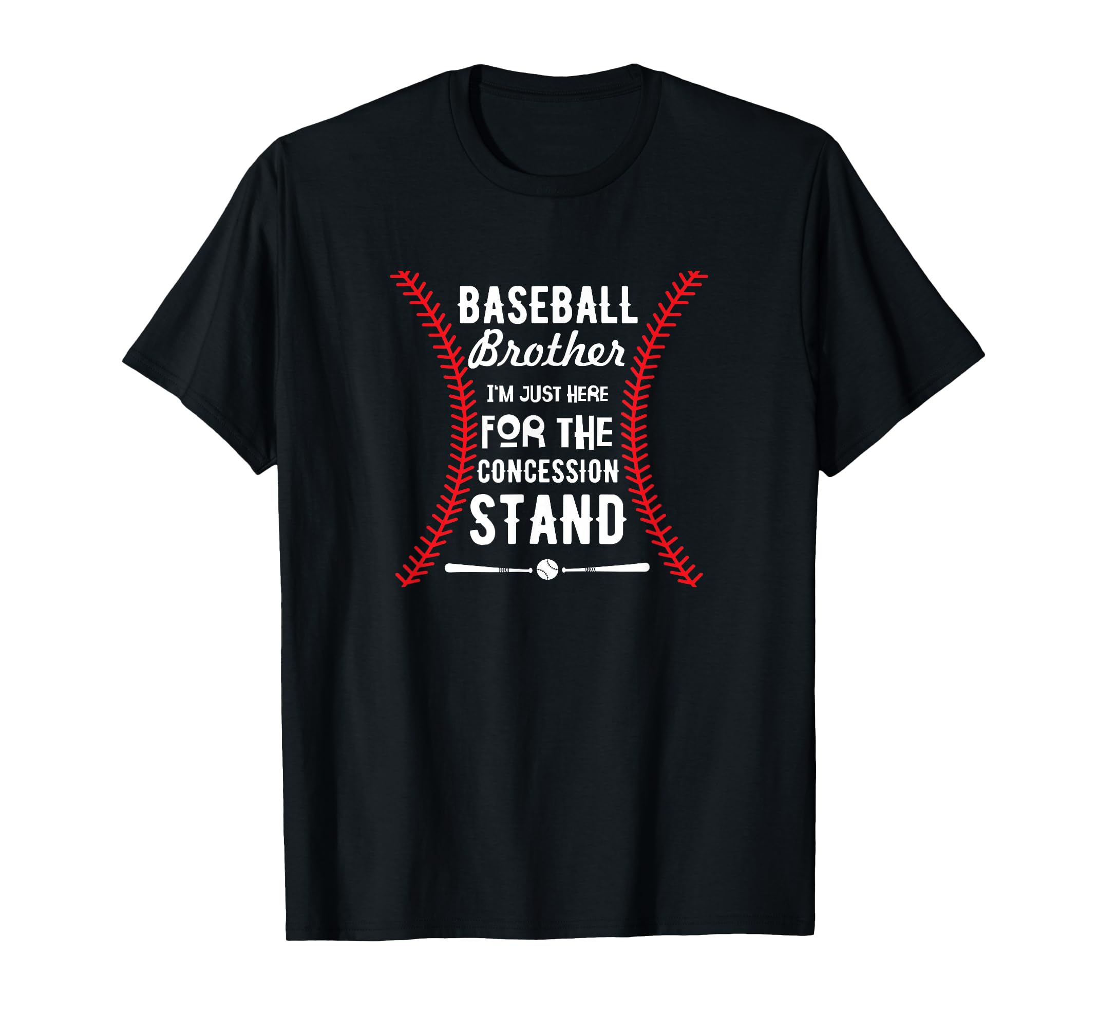 Baseball Brother Im Just Here T-Shirt - Aesthetic Graphic Unisex - T-Shirt, Sweatshirt, Hoodie