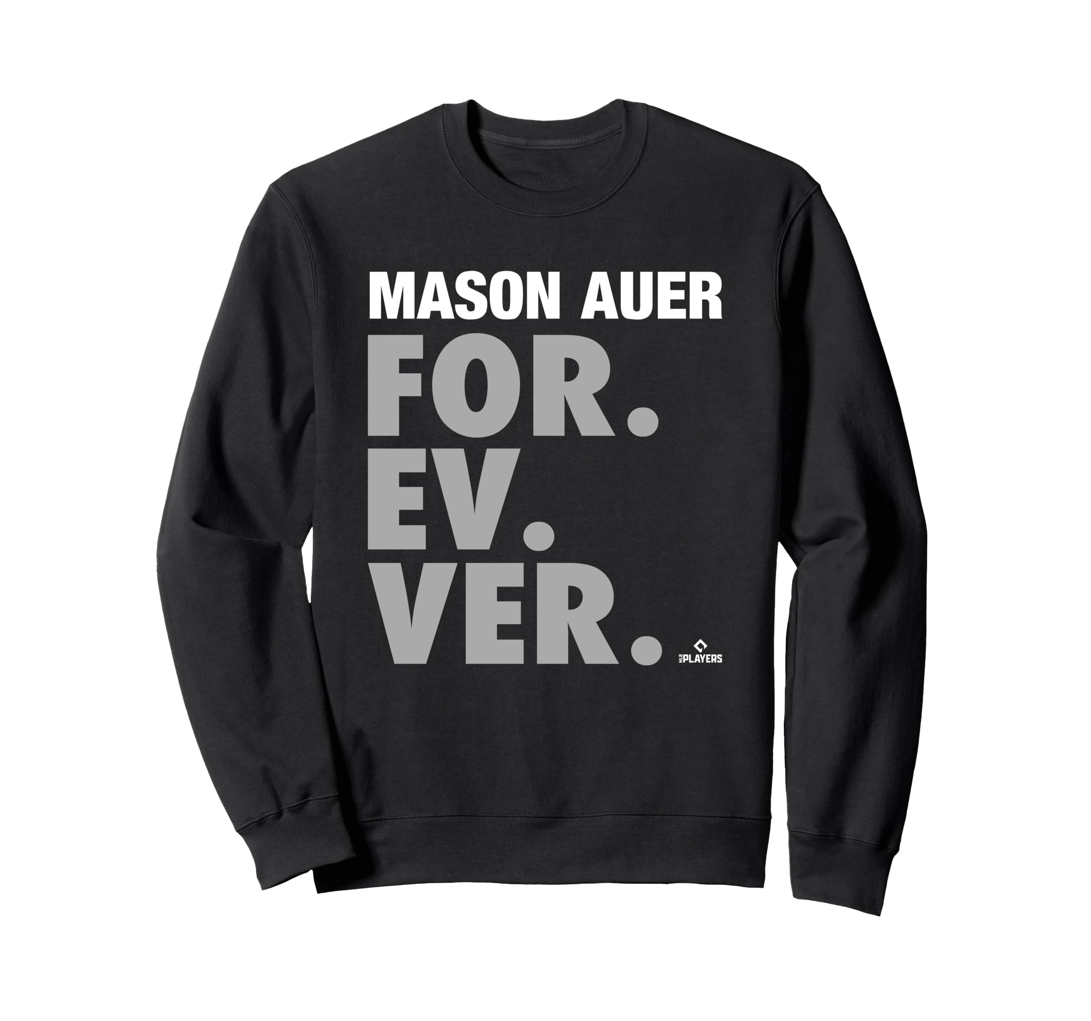 Forever Baseball Mason Auer Sweatshirt - Streetwear Style for Adults - T-Shirt, Sweatshirt, Hoodie