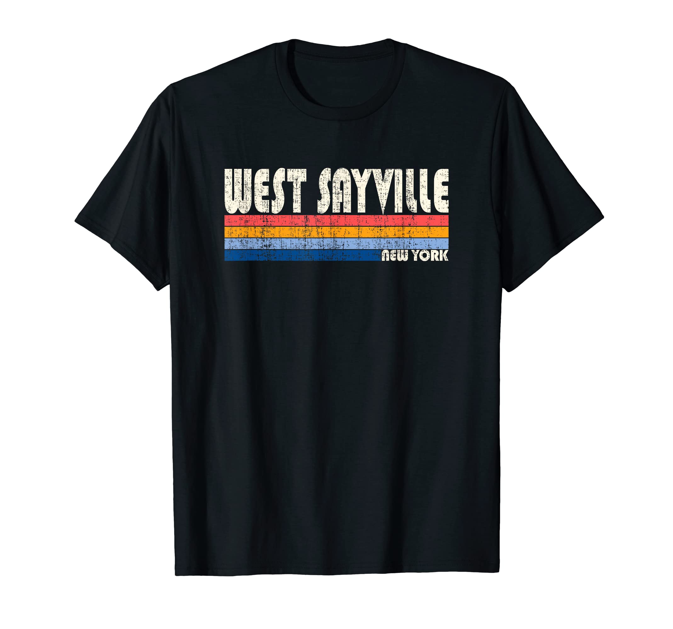 70S 80S Hometown West Sayville Ny T-Shirt - Streetwear Style Men Women - T-Shirt, Sweatshirt, Hoodie