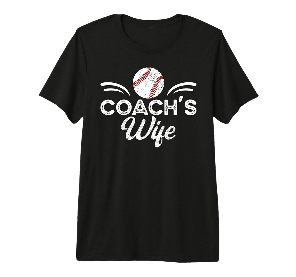 Baseball Coachs Wife Proud Wife T-Shirt - Streetwear Style for Adults - T-Shirt, Sweatshirt, Hoodie