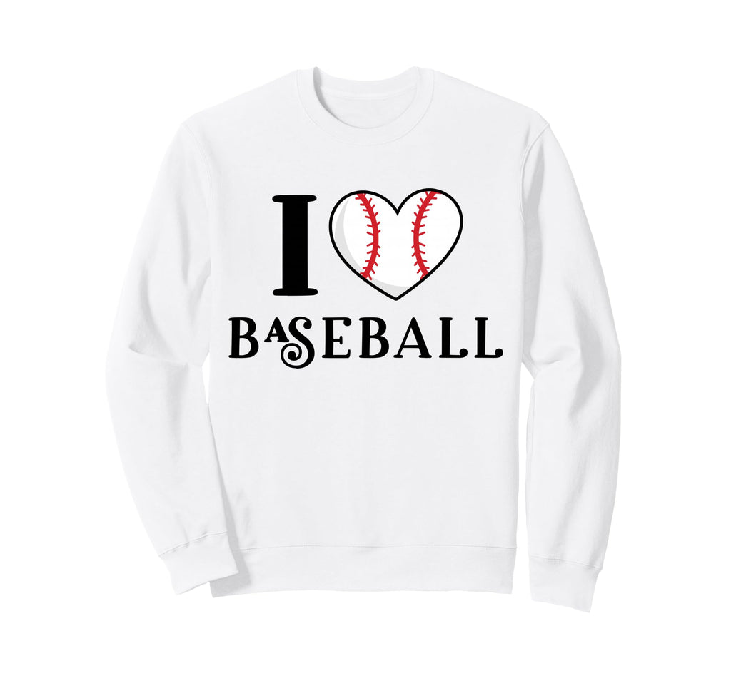 I Love Heart Baseball Sweatshirt - Novelty Apparel Men Women - T-Shirt, Sweatshirt, Hoodie