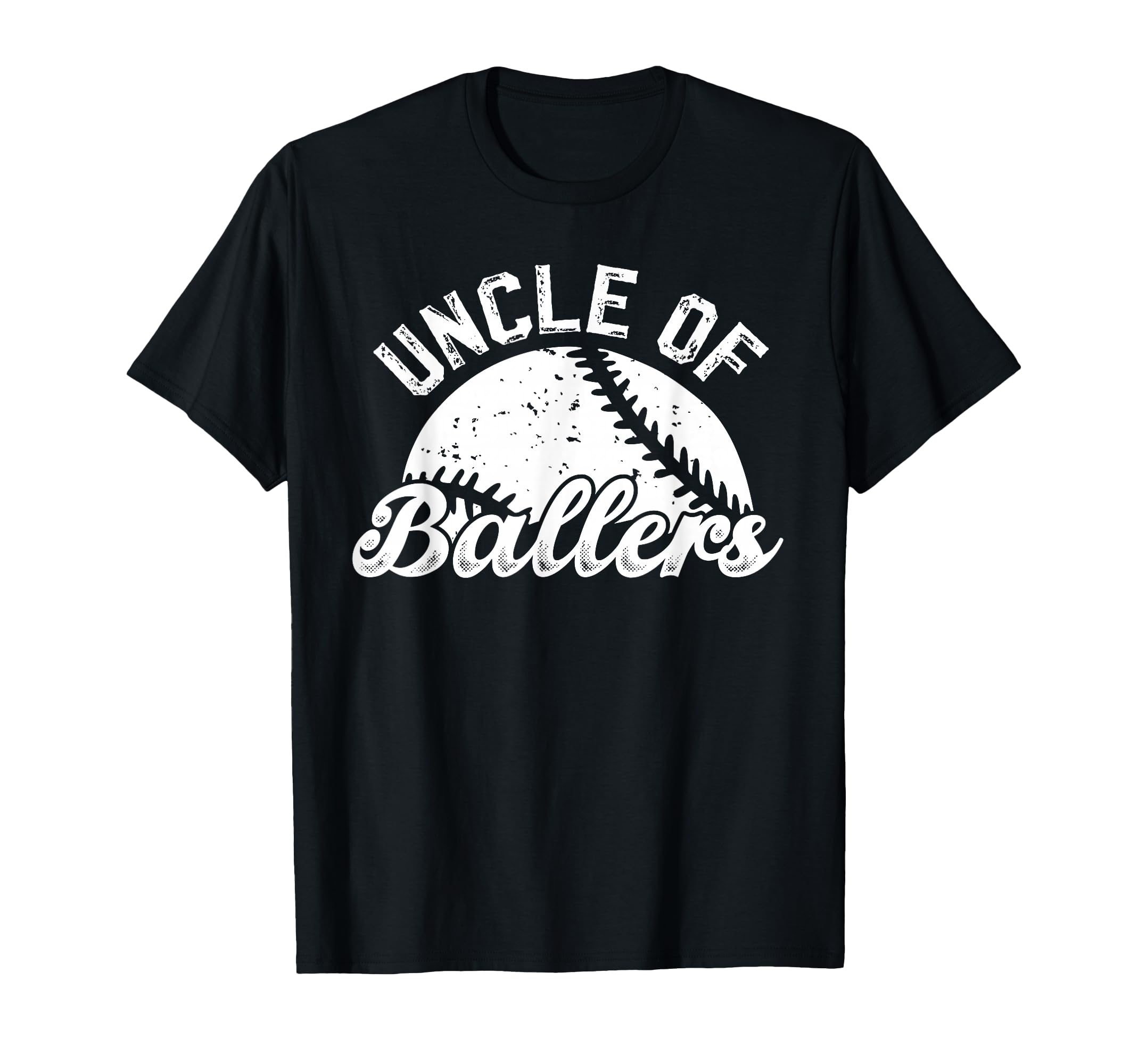 Uncle Ballers Baseball Uncle Baseball T-Shirt - Trendy Graphic Unisex - T-Shirt, Sweatshirt, Hoodie