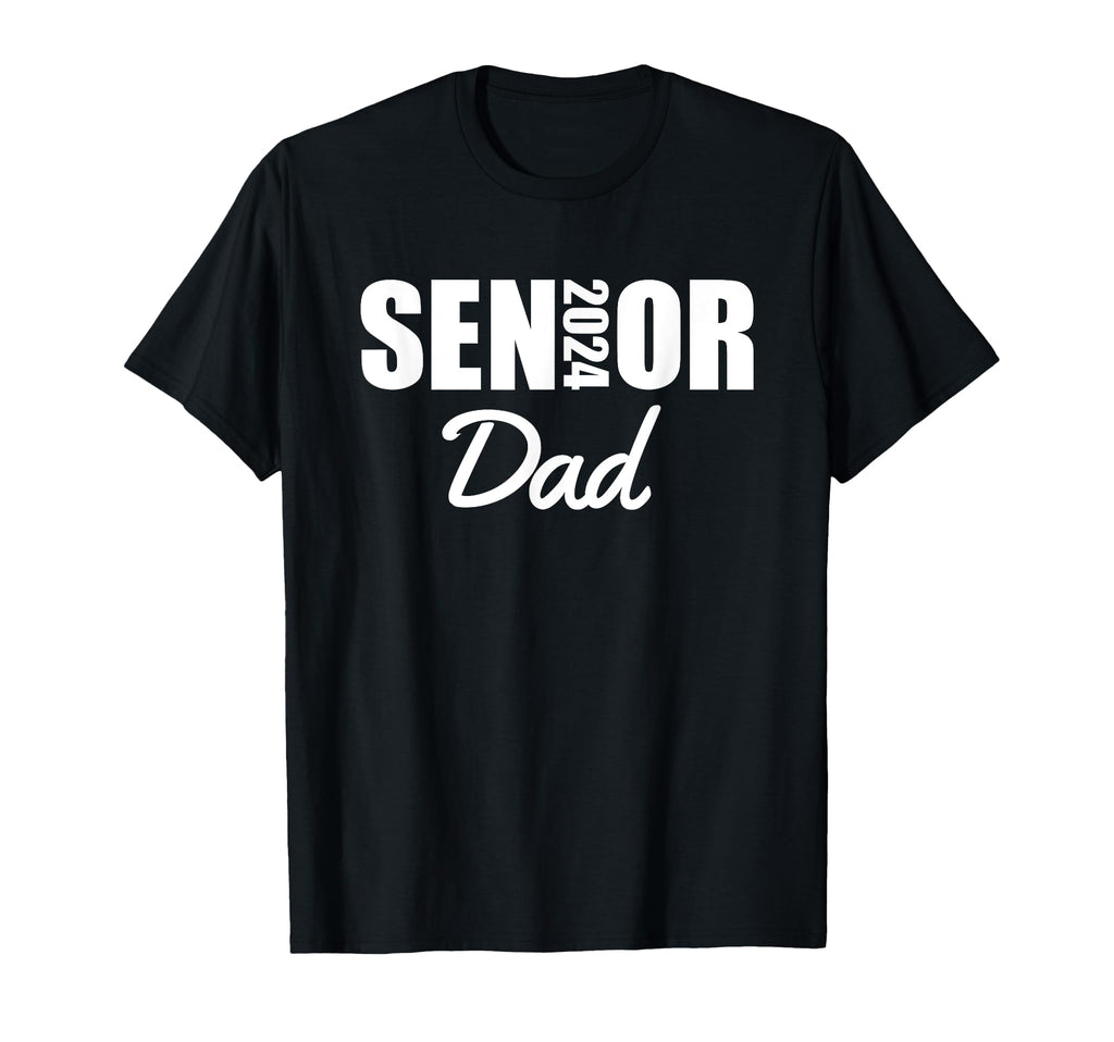 2024 Senior Dad Class 2024 Parent T-Shirt - Fun Novelty Design for Adults - T-Shirt, Sweatshirt, Hoodie