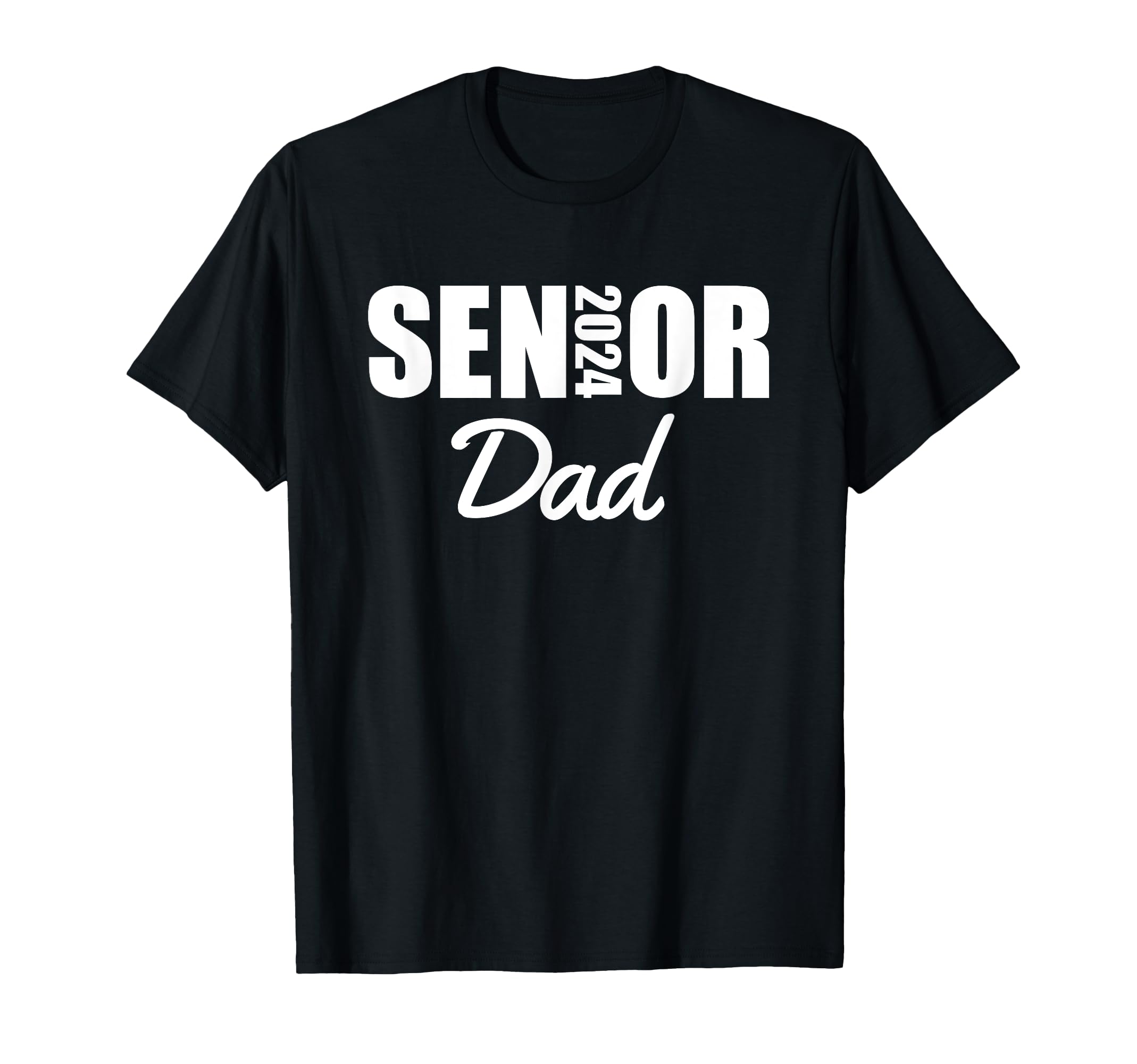 2024 Senior Dad Class 2024 Parent T-Shirt - Fun Novelty Design for Adults - T-Shirt, Sweatshirt, Hoodie