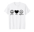Peace Love Happiness T-Shirt - Streetwear Style Unisex - T-Shirt, Sweatshirt, Hoodie