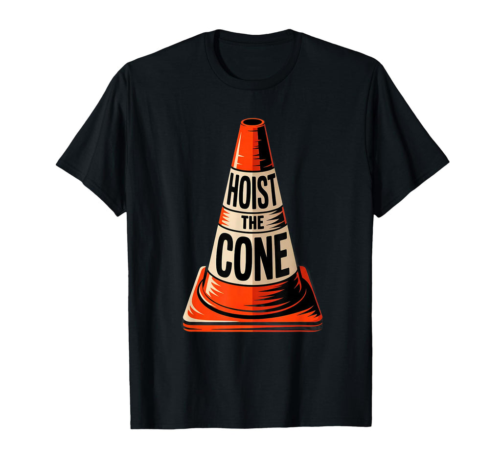 Hoist Cone 2026 Funny Baseball Pirate T-Shirt - Graphic Print Men Women - T-Shirt, Sweatshirt, Hoodie