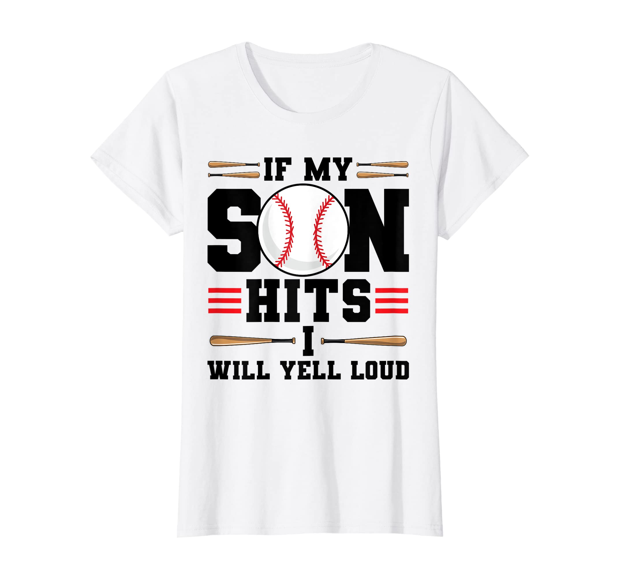 Womens If My Son Hits I Will Yell T-Shirt - Novelty Apparel for Adults - T-Shirt, Sweatshirt, Hoodie