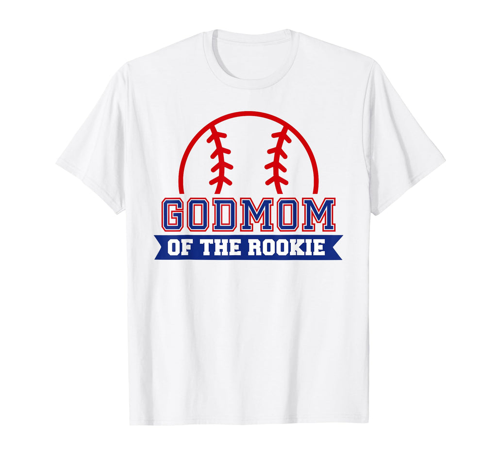 Godmom Rookie 1St Birthday Baseball T-Shirt - Casual Everyday Wear Unisex - T-Shirt, Sweatshirt, Hoodie