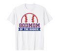 Godmom Rookie 1St Birthday Baseball T-Shirt - Casual Everyday Wear Unisex - T-Shirt, Sweatshirt, Hoodie