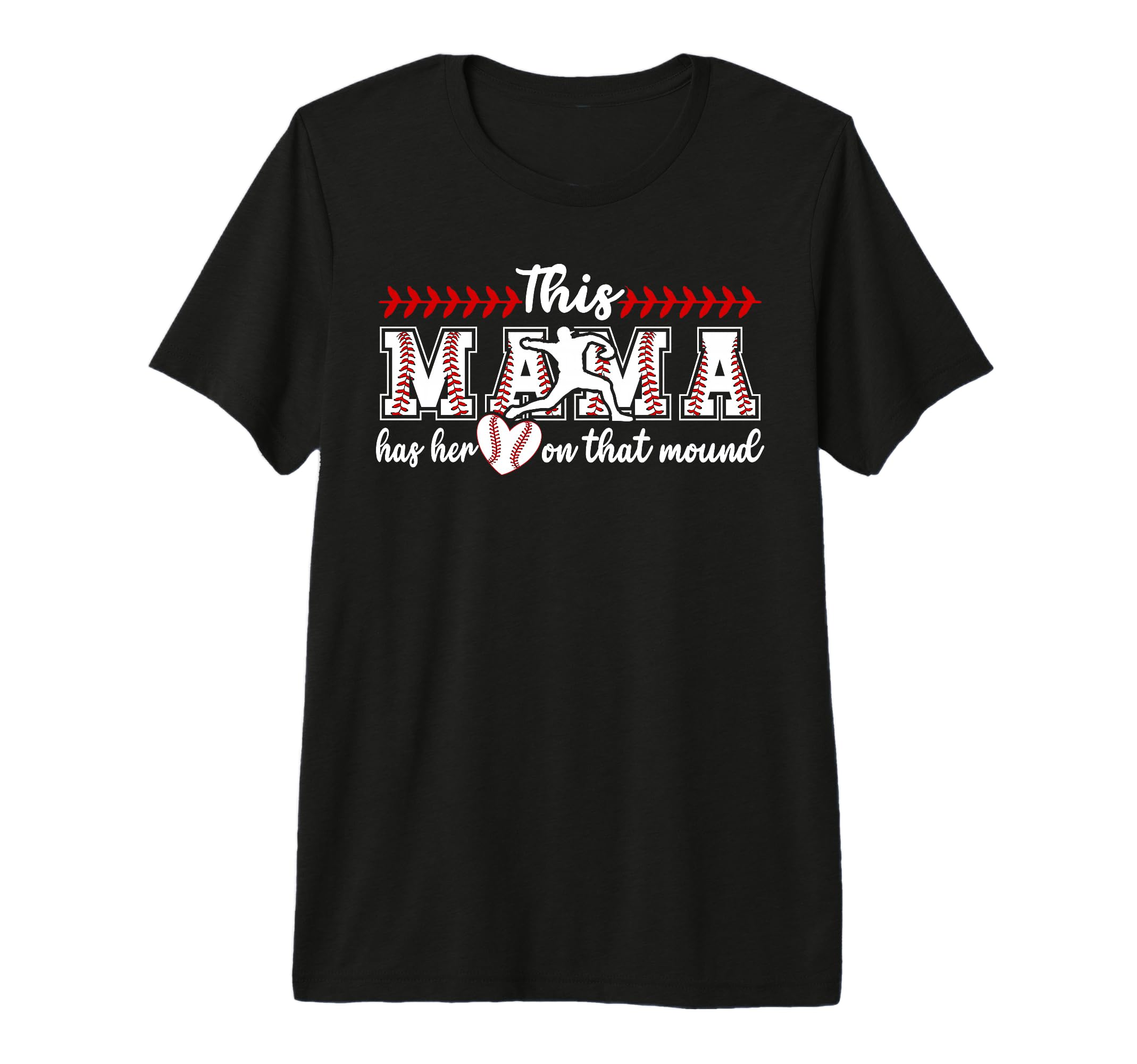 That Mound Baseball Pitcher Mama T-Shirt - Fun Novelty Design for Adults - T-Shirt, Sweatshirt, Hoodie